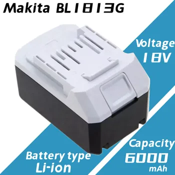 18 от 6000 mah BL1813G Батерия за Makita BL1811G BL1815G BL1820G серия замени за Бормашини Makita HP457D Шок на водача DF457D