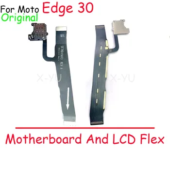 Оригиналът е за Motorola Moto Edge 30 Fusion Слот за SIM-карти Тава с притежателя на Основната такса Конектор на дънната платка LCD гъвкав кабел