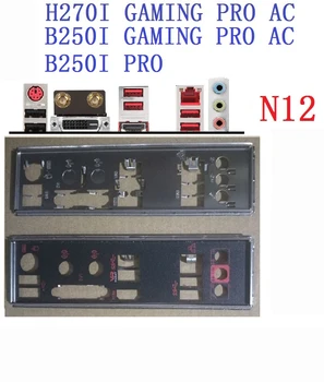 Оригиналът е за MSI Z270I GAMING PRO AC, B250I GAMING PRO AC, B250I PRO Екран вход-изход на Задния панел Скоба-нарисувано на задния панел